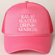 Save Water Drink Margs Embroidered Trucker
