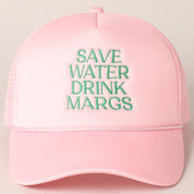Save Water Drink Margs Embroidered Trucker