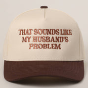 Brown That Sounds Like My Husbands Problem