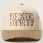 Beige Expensive & Difficult Hat — 'EXPENSIVE & DIFFICULT' and beige bill