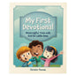 My First Devotional: Meaningful Time w/ God for Little Ones Baby