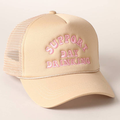 Support Day Drinking Embroidered Trucker Cap