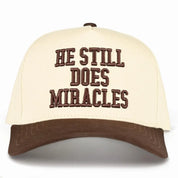 Brown He Still Does Miracles Hat — snap back closure and one size fits most