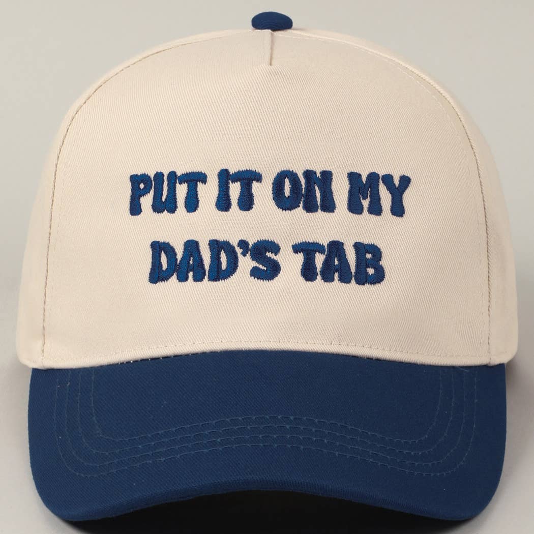 Navy Put It On My Dad's Tab Hat