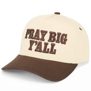 Pray Big Y'all Trucker Hat