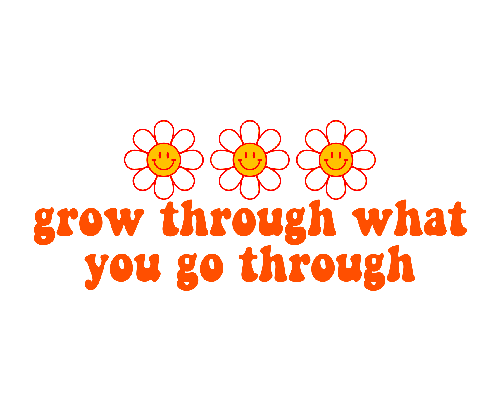 101-GROWTHROUGHWHATYOUGOTHROUGH_c8fe825b-a229-453b-aba1-36df91abc085.png