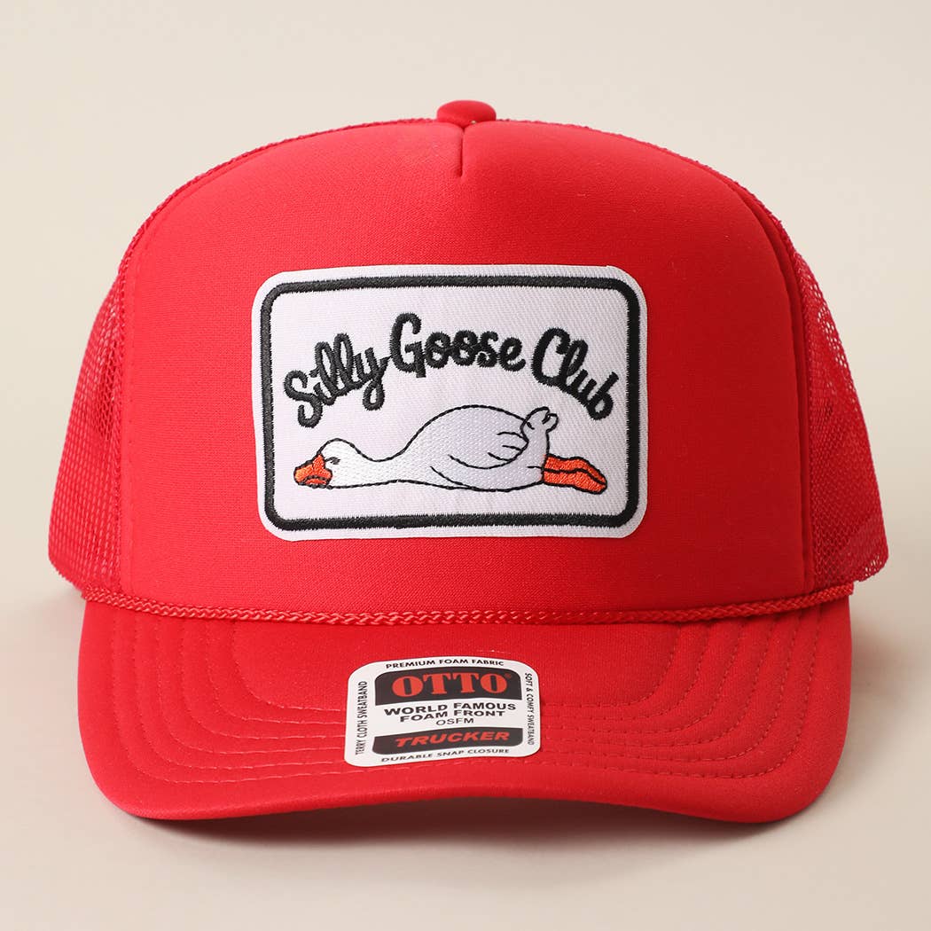 Red Silly Goose Club Hat — "silly goose club" embroidered patch design and 5 panel foam trucker hat