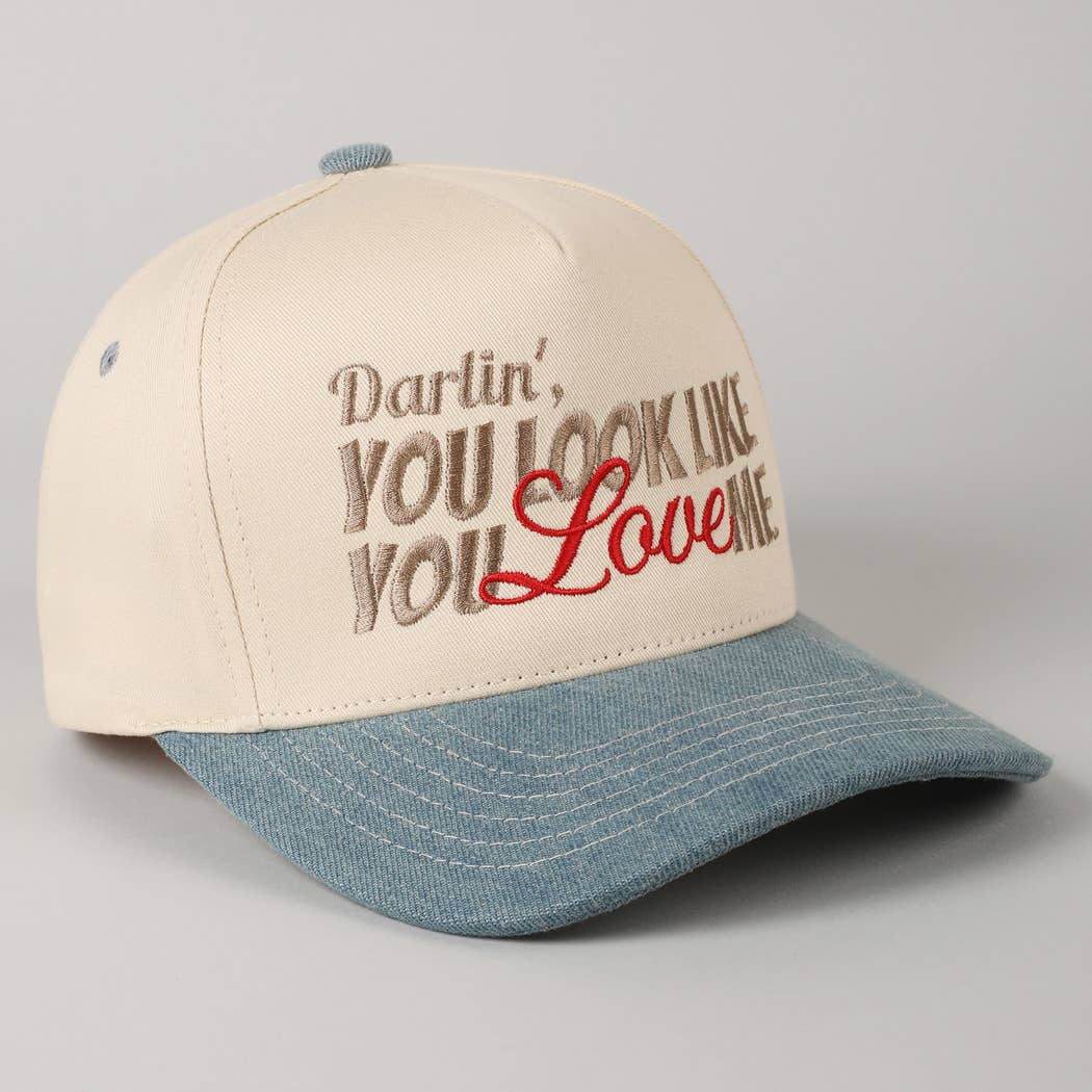 You Look Like You Love Me Embroidery Trucker Hat: Red / ONE SIZE