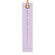 Have Courage And Be Kind Bookmark