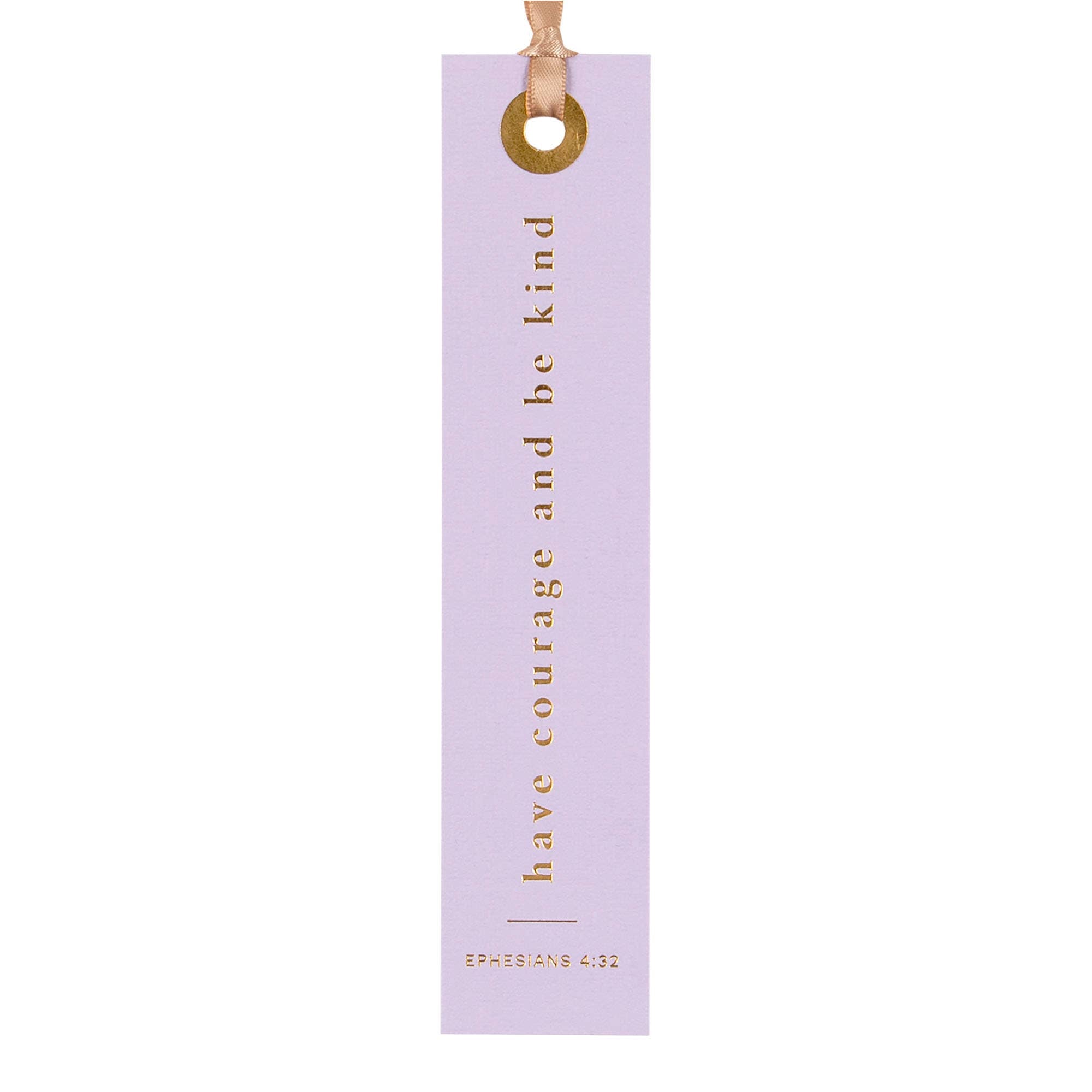 Have Courage And Be Kind Bookmark