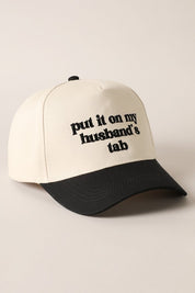 Put it on My Husbands Tab Hat/ Black
