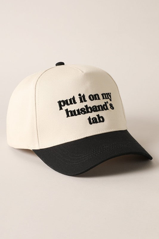 Put it on My Husbands Tab Hat/ Black