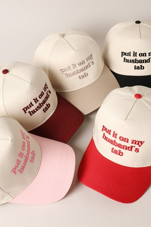 put it on my husband's tab Embroidery Hat - Pink