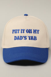 Put It On My Dad's Tab Hat/  Blue