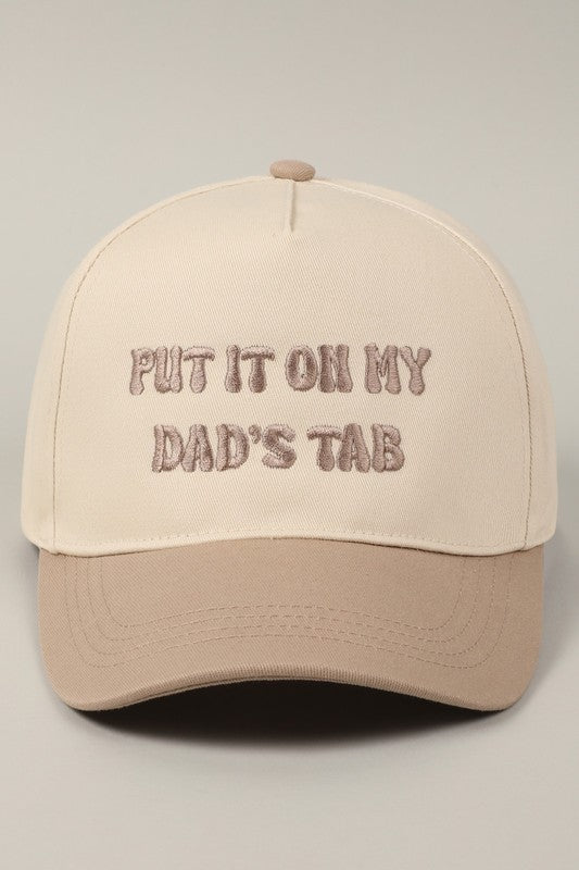 Put It On My Dad's Tab Hat/ Beige