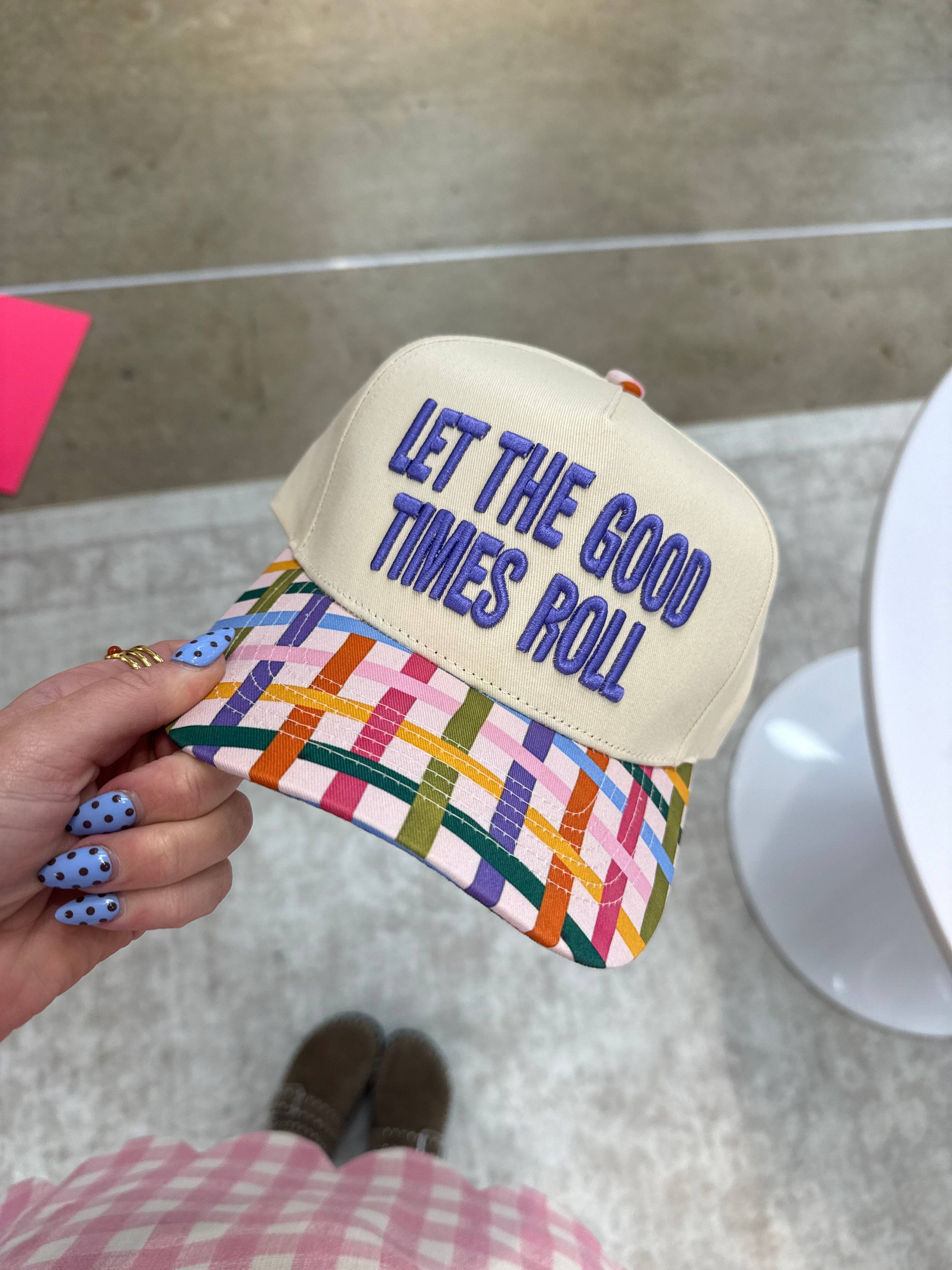Let The Good Times Roll Trucker Hat