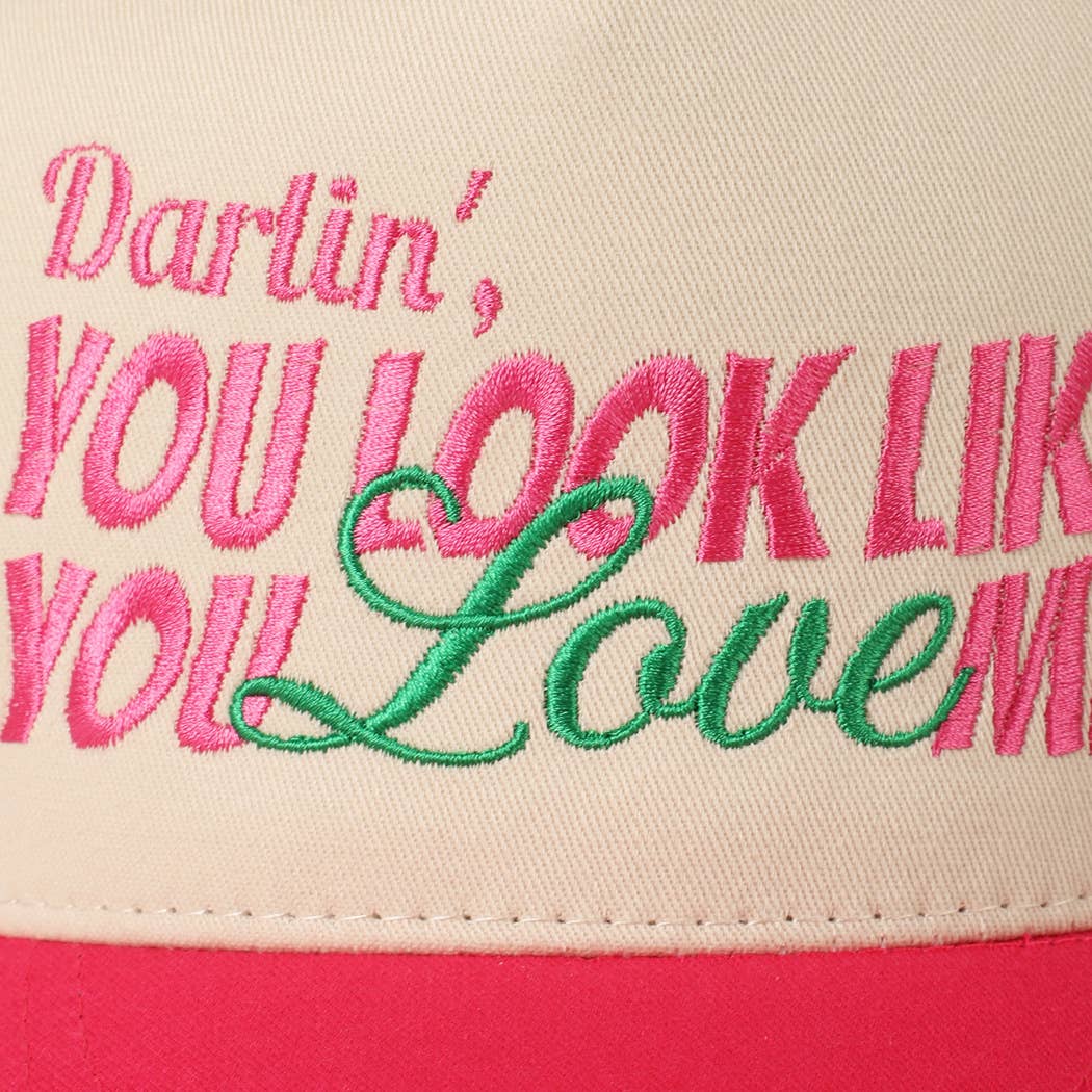 You Look Like You Love Me Embroidery Trucker Hat: Red / ONE SIZE