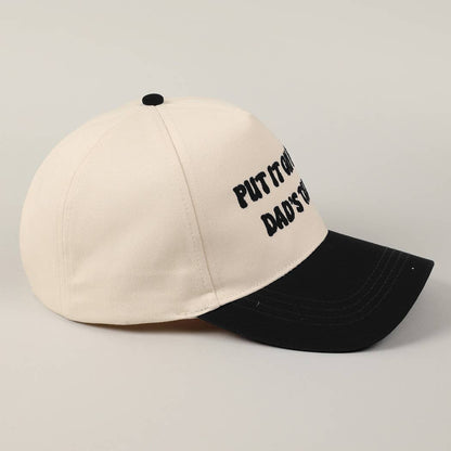 Put It On My Dad's Tab Embroidery Hat