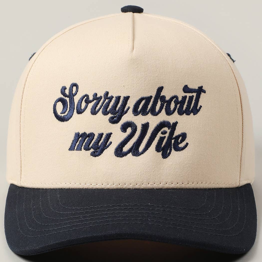 Sorry About My Wife / Husband Embroidery Two-Tone Canvas Cap