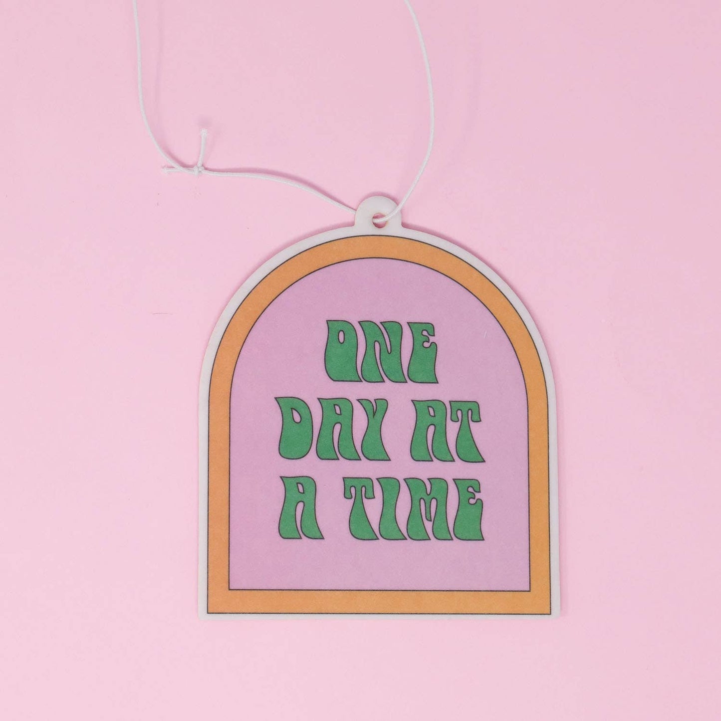 One Day At A Time Airfreshener