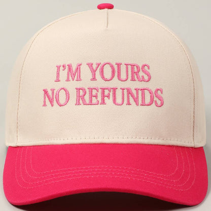 Pink I'M YOURS NO REFUNDS Embroidery Two-Tone Hat