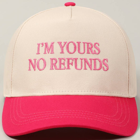 Pink I'M YOURS NO REFUNDS Embroidery Two-Tone Hat