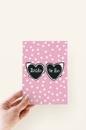 Bride To Be Heart Sunglasses Greeting Card