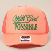 With God All Possible Trucker Hat/ Neon Pink
