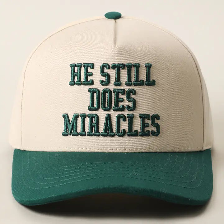 Green He Still Does Miracles Hat