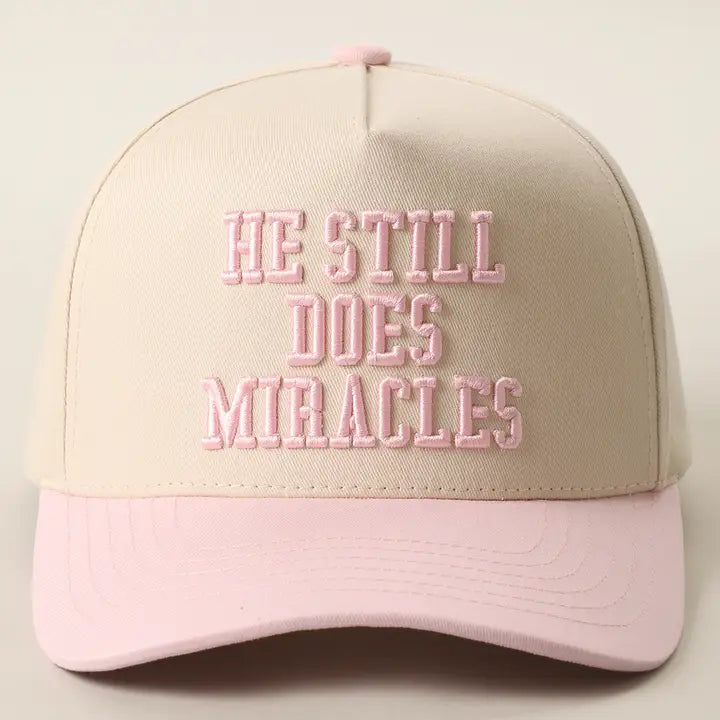 Light Pink He Still Does Miracles Hat