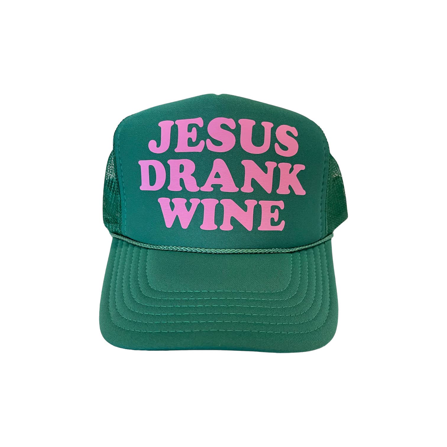 Jesus Drank Wine Green Trucker
