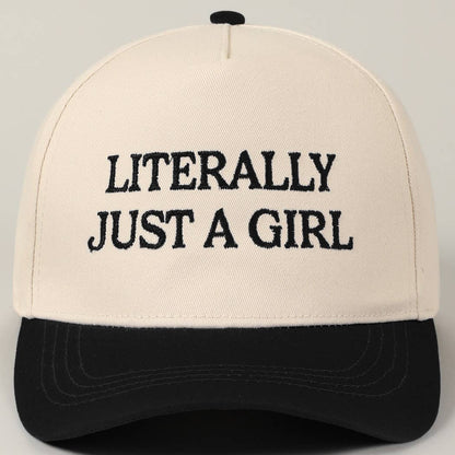 Literally Just A Girl Embroidered Hat