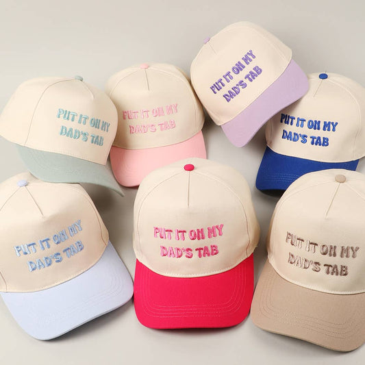 Put It On My Dad's Tab Embroidery Hat