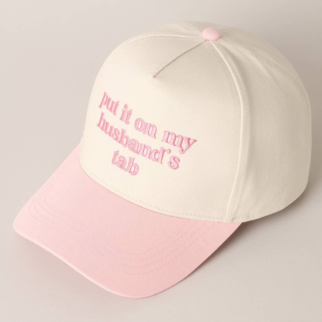 Pink Put It On My Husband's Tab Hat