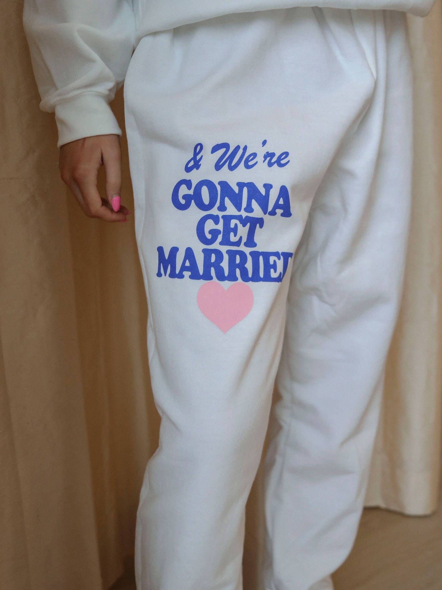 Gonna Get Married Sweatpants