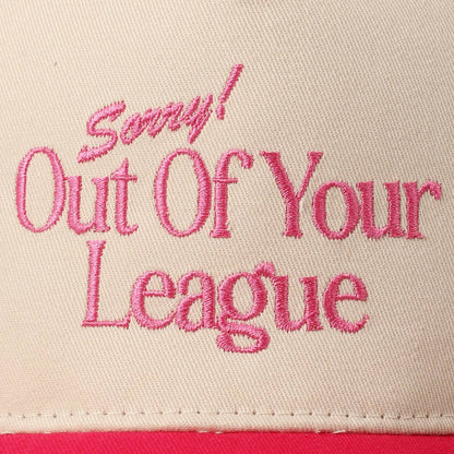 Red Sorry Out Of Your League Embroidery Baseball Cap