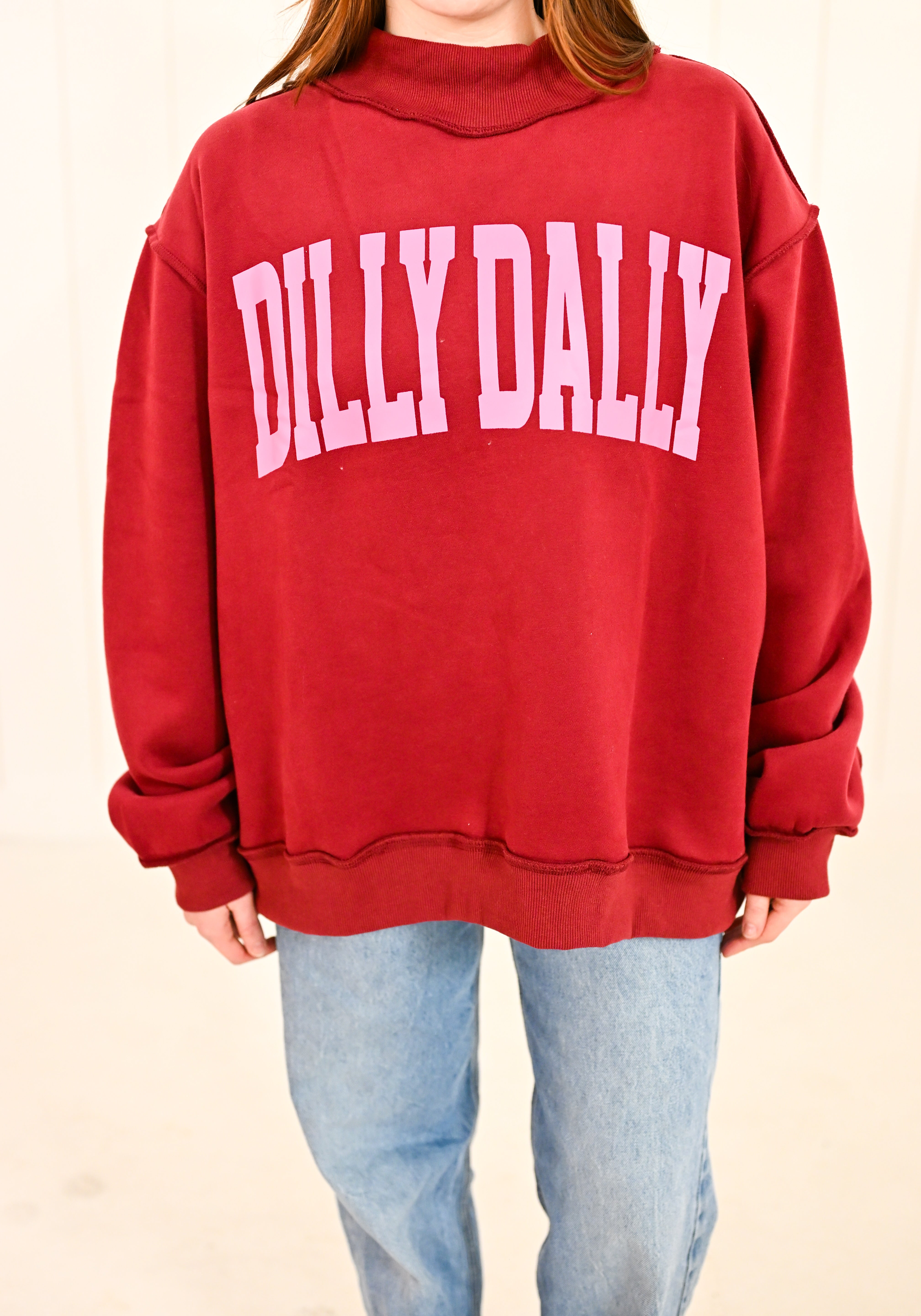 Burgundy 'DILLY DALLY' Mockneck