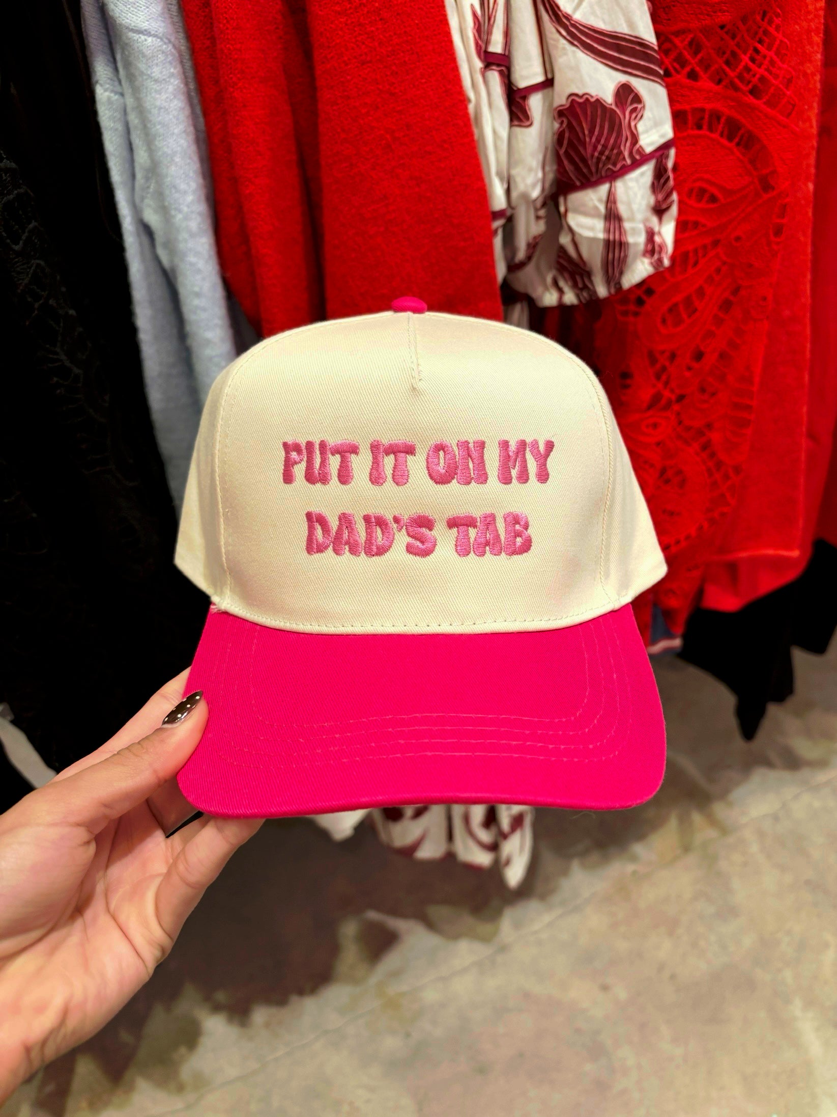 Put it on My Dads Tab/ Hot Pink