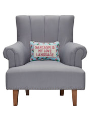 Sarcasm's My Love  Embroidered Pillow