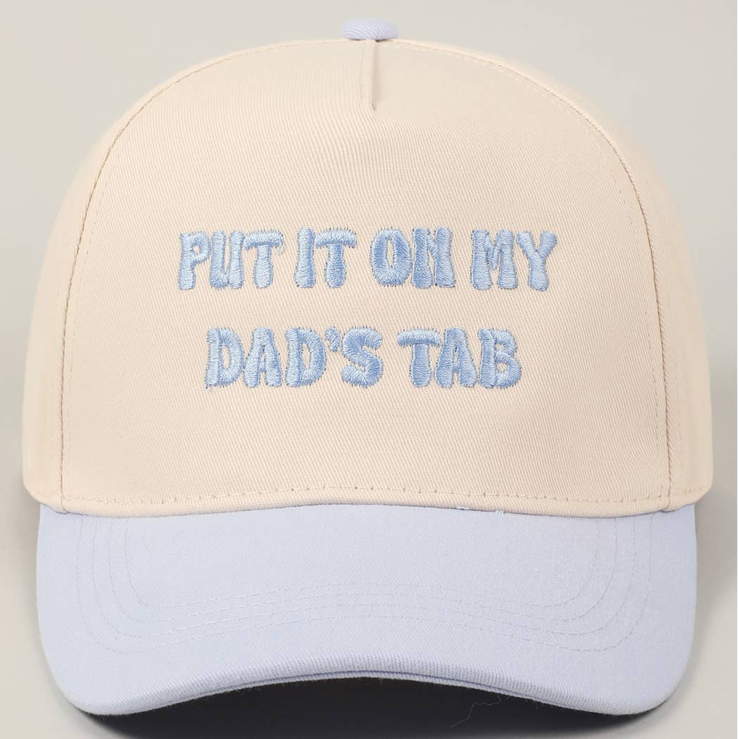 Put It On My Dad's Tab Hat/ Light Blue
