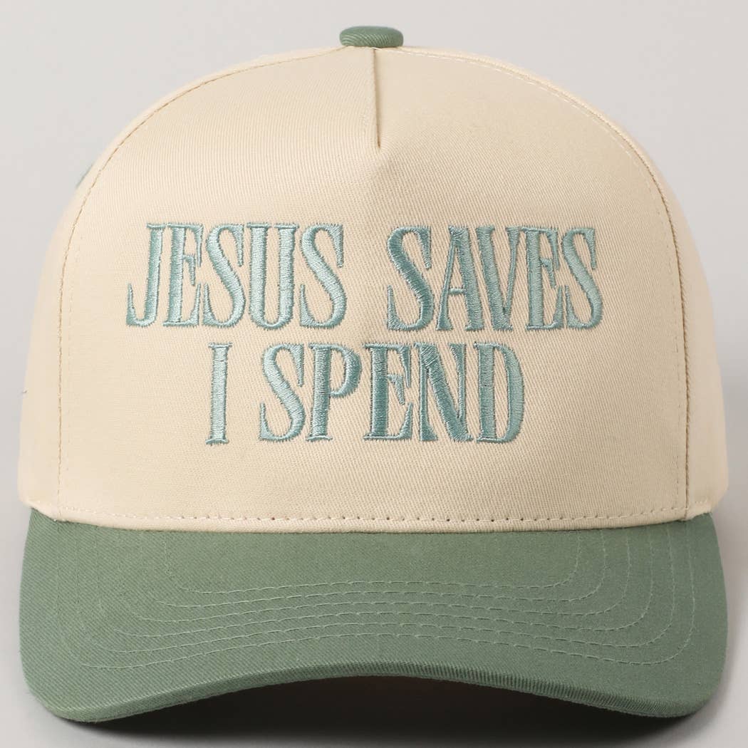 Green Jesus Saves I Spend Hat