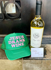 Jesus Drank Wine Green Trucker