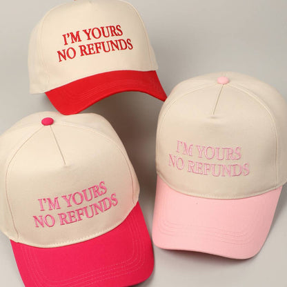 Pink I'M YOURS NO REFUNDS Embroidery Two-Tone Hat