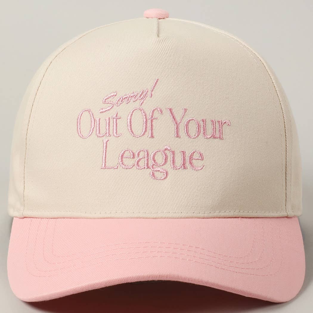 Red Sorry Out Of Your League Embroidery Baseball Cap