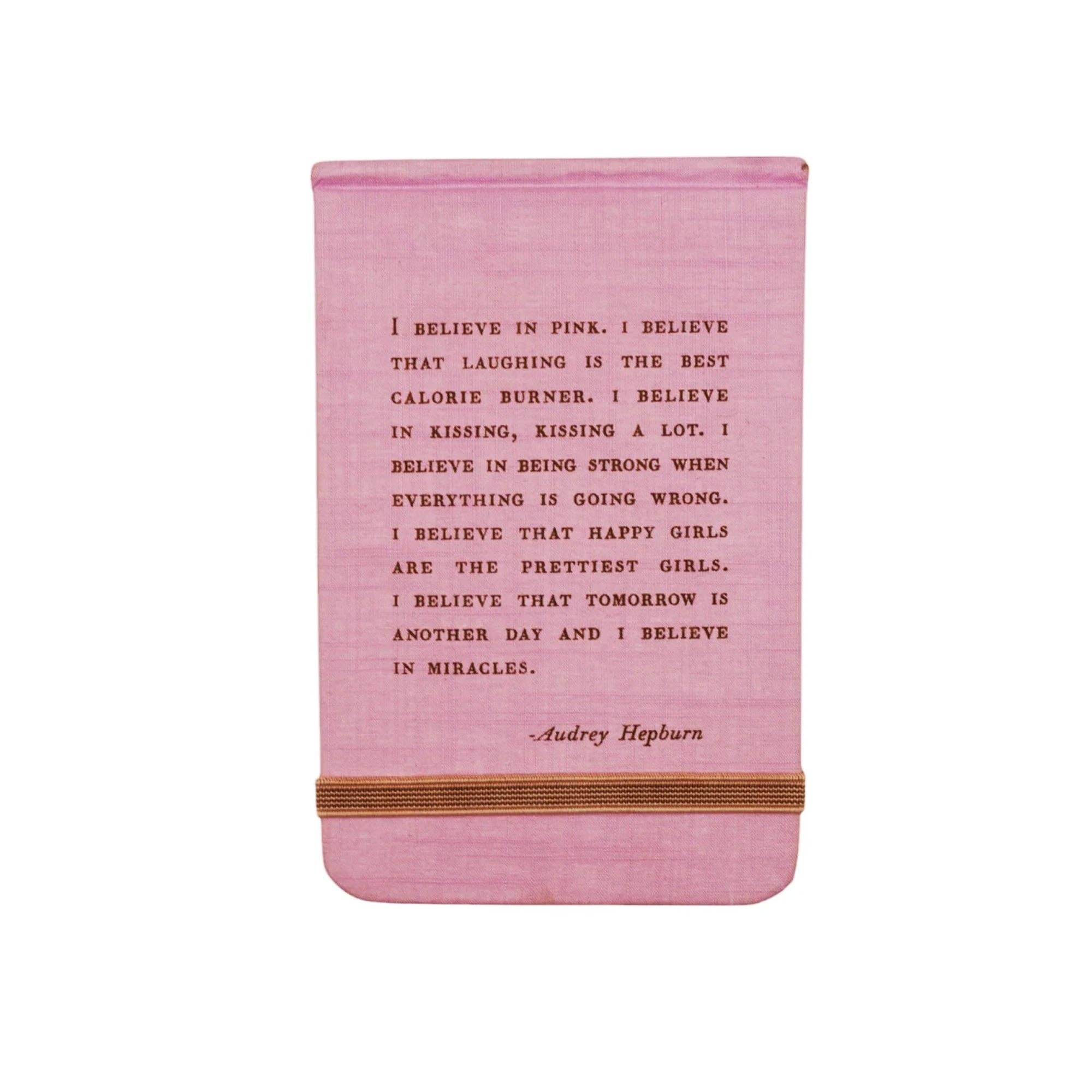 I Believe In Pink (Audrey Hepburn) Fabric Notebook
