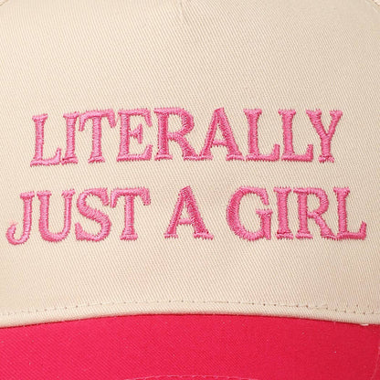 Literally Just A Girl Embroidered Hat