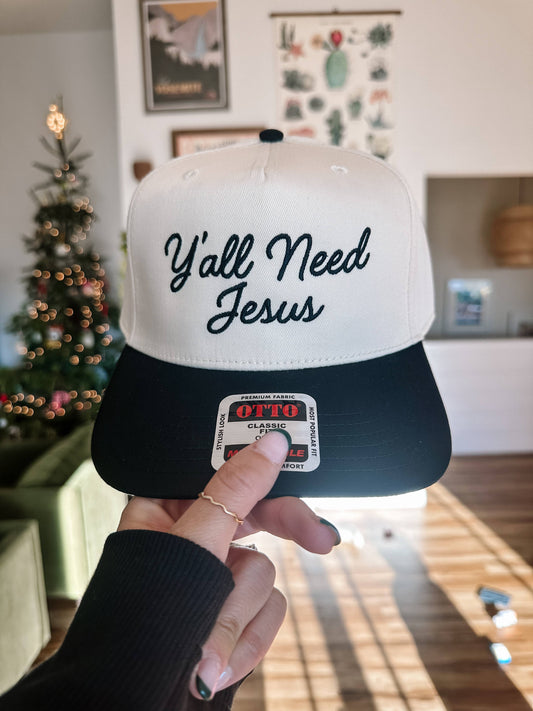 Y'all Need Jesus Embroidered Hat