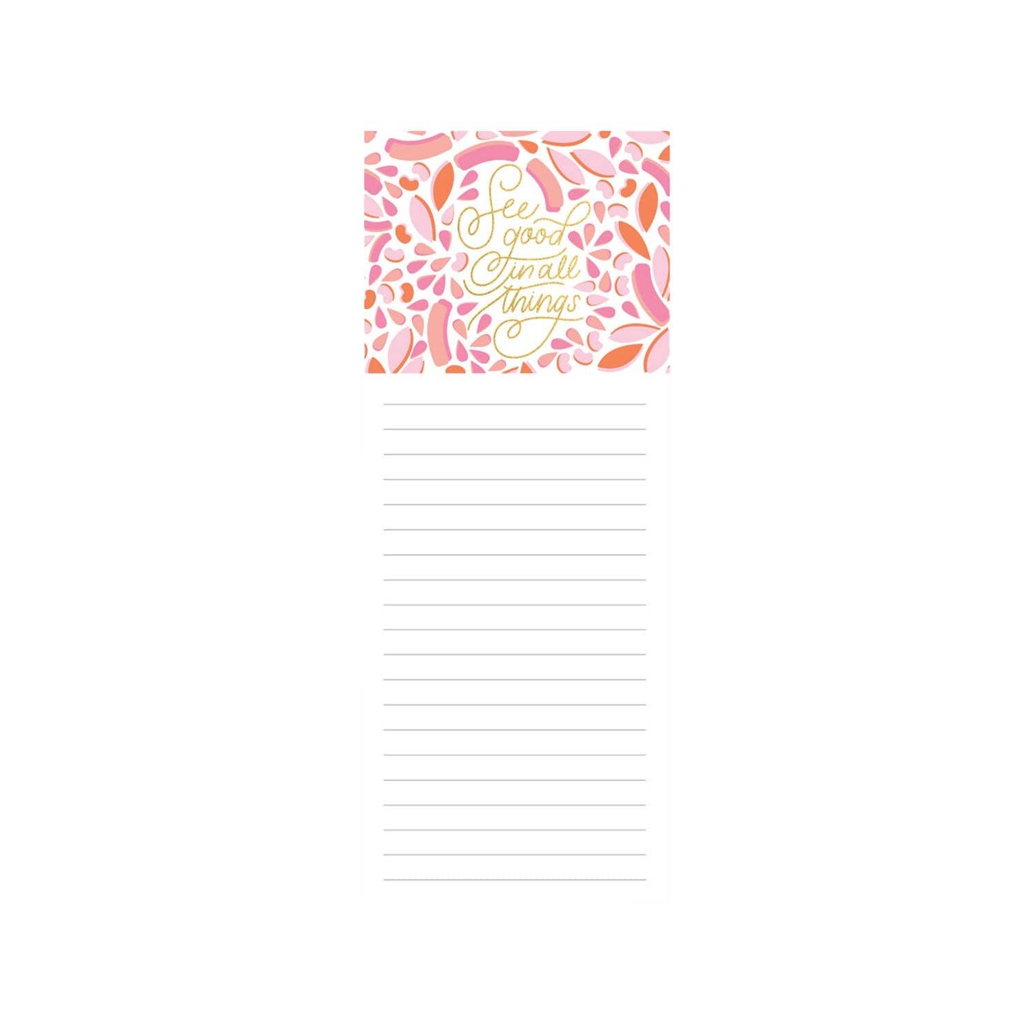 Good In All Things Magnetic Notepad