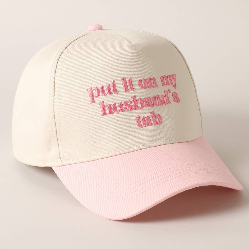 Pink Put It On My Husband's Tab Hat