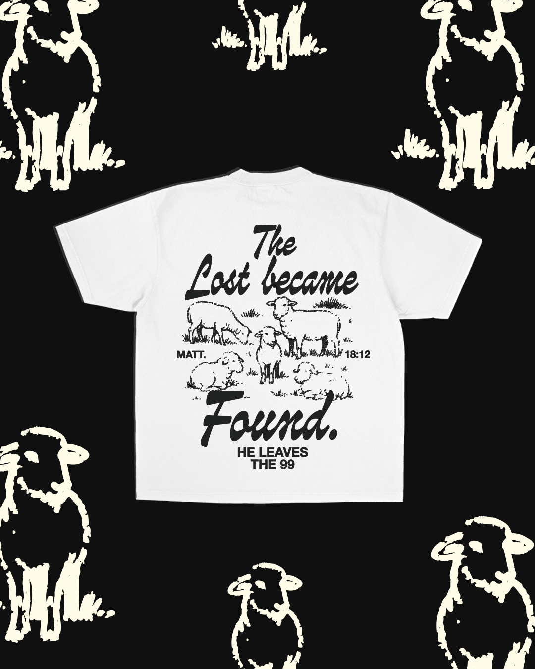 White The Lost Became Found Tee